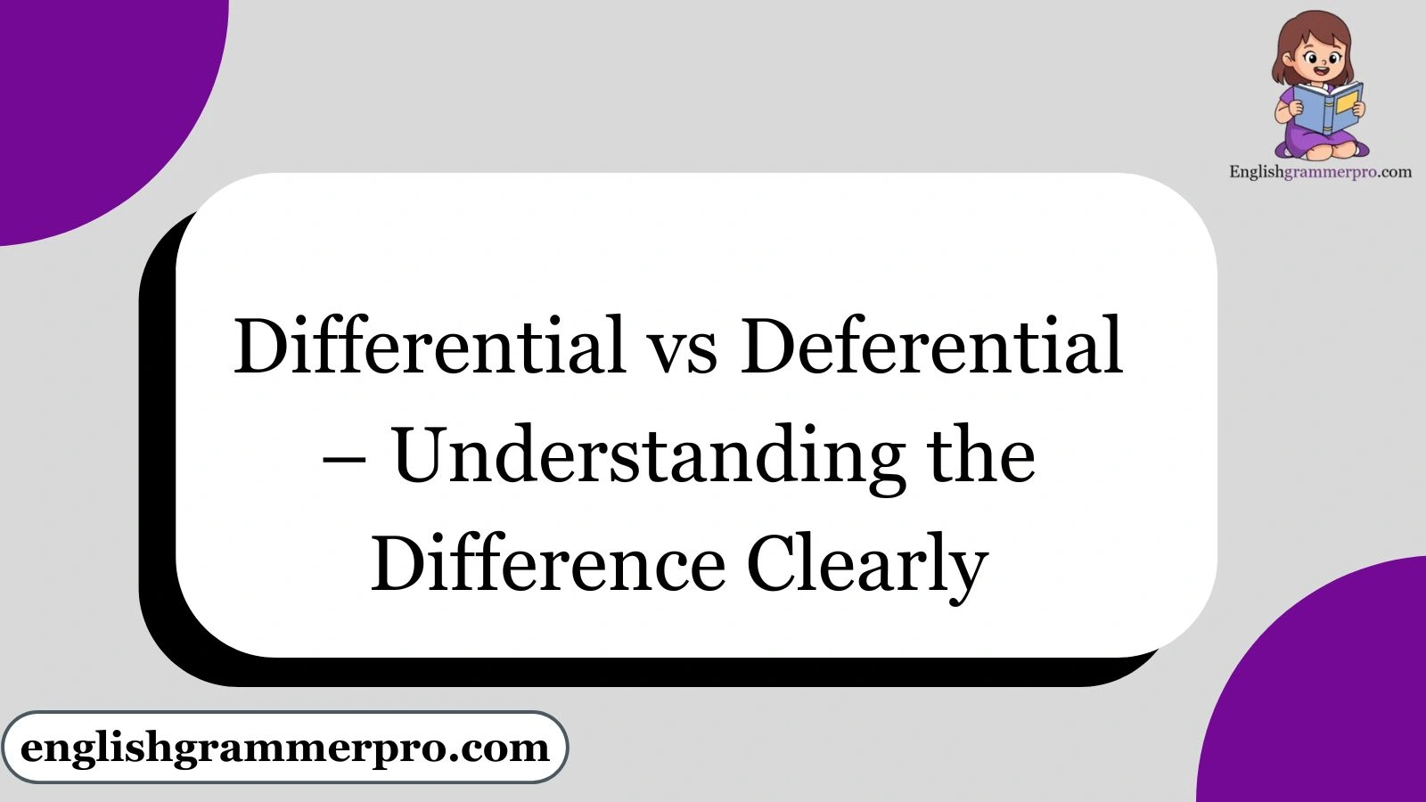 Differential vs Deferential – Understanding the Difference Clearly