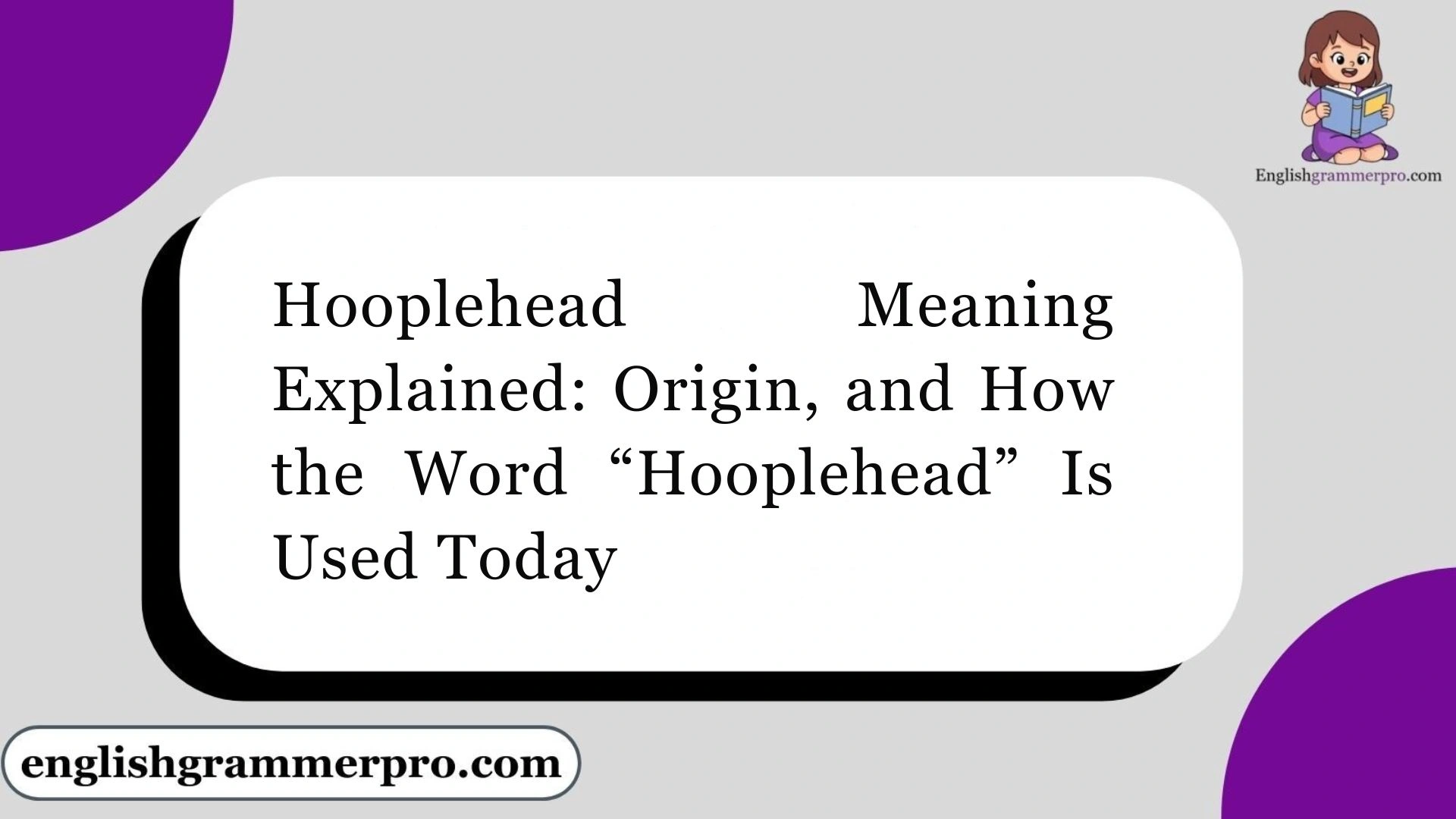 Hooplehead Meaning Explained: Origin, and How the Word “Hooplehead” Is Used Today