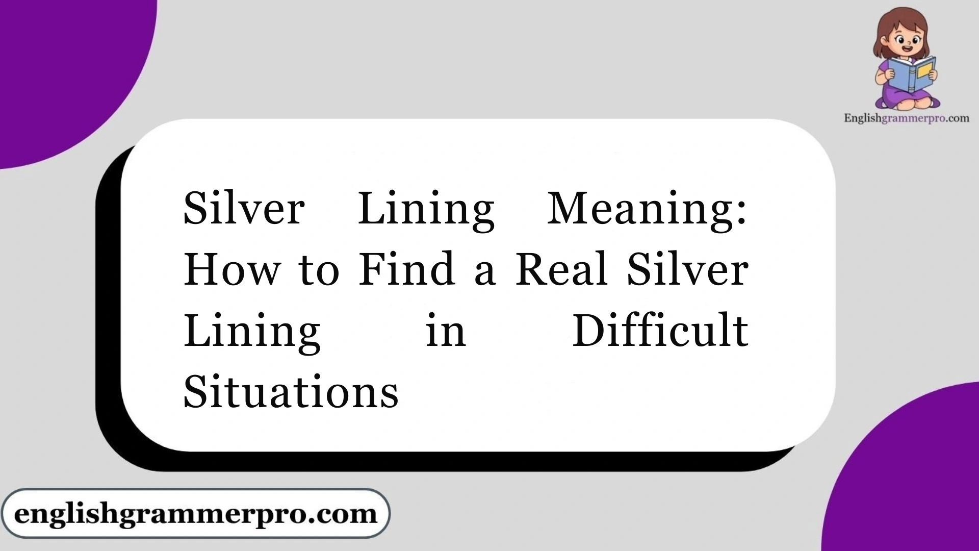 Silver Lining Meaning: How to Find a Real Silver Lining in Difficult Situations