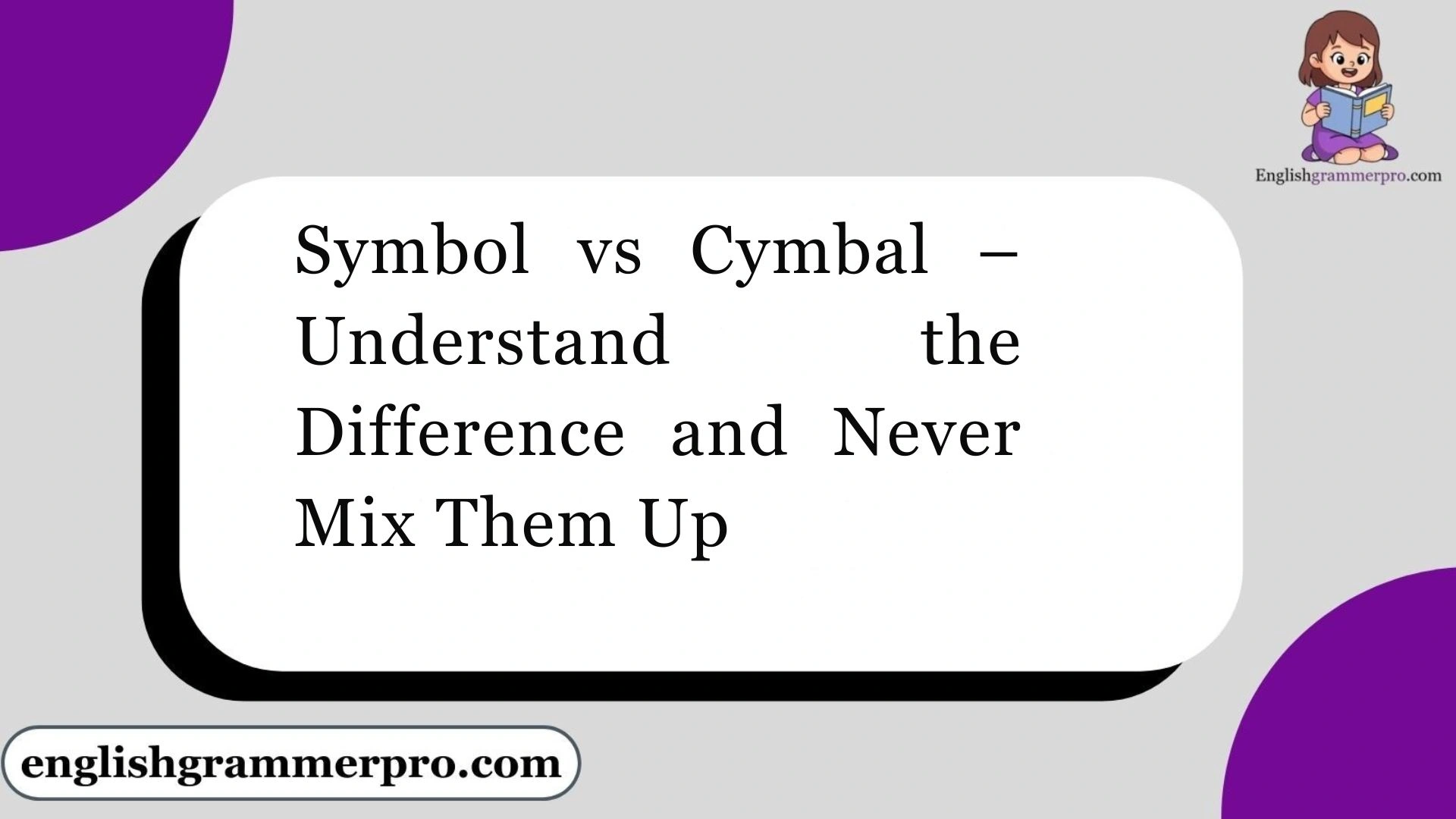 Symbol vs Cymbal – Understand the Difference and Never Mix Them Up