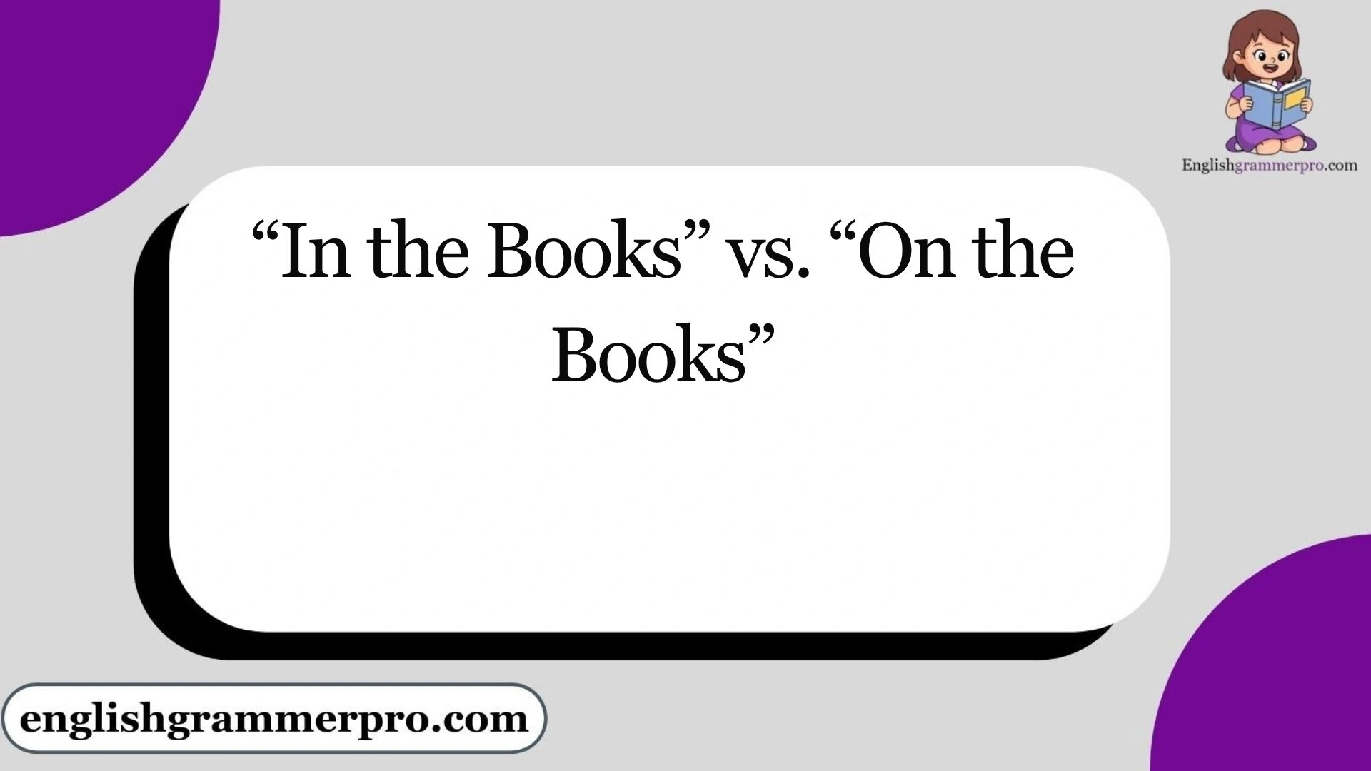 “In the Books” vs. “On the Books”