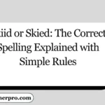 Skiid or Skied: The Correct Spelling Explained with Simple Rules