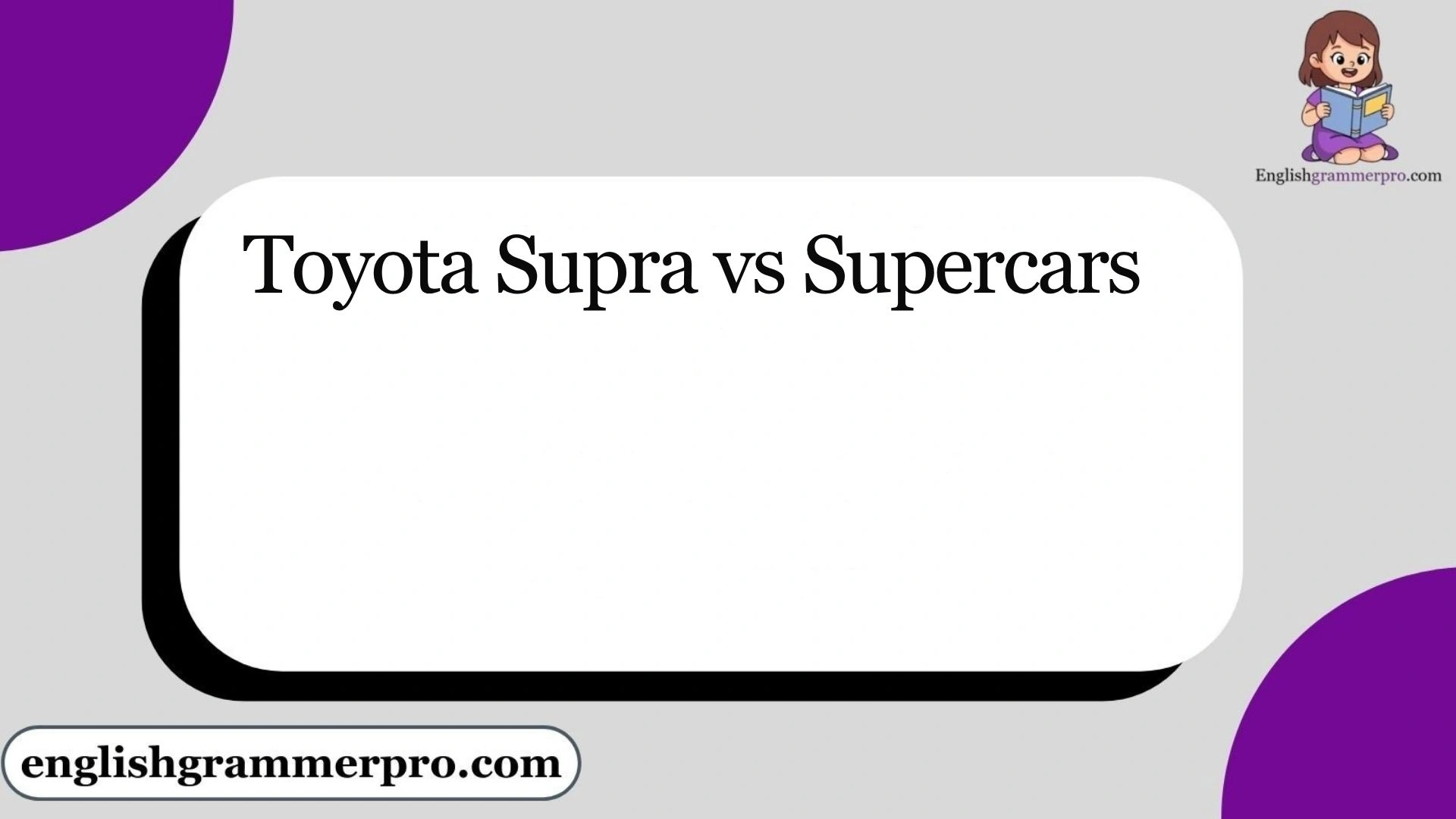 Toyota Supra vs Supercars